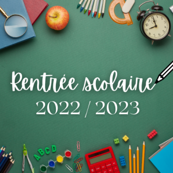Rentrée scolaire 2022 2023